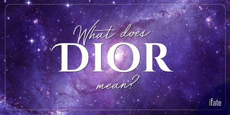 dior meaning in english|what does Dior stand for.